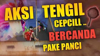 CEPCILL BERCANDA KAGETIN MUSUH PAKE PANCI - GARENA FREE FIRE