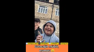 Bir məmurun uşaqlığı😀