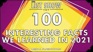 100 Interesting Facts We Learned in 2021 | Mental Floss