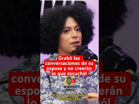 Grabó las conversaciones de su esposo y no creerán lo que escuchó! #entrevistas @VladimirJaquez