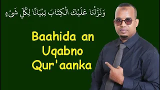 Baahida an Uqabno Qur'aanka