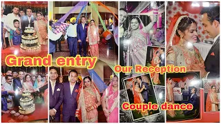 Reception vlog/हमारी special entry/खुद के reception पर ऐसे couple dance करते देख लोग हुए हैरान क्यू?
