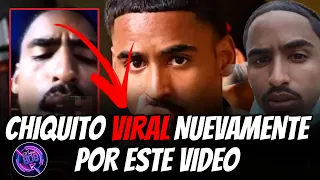 CHIQUITO VIRAL NUEVAMENTE POR ESTE VIDEO