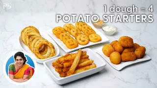 1 Dough 4 delicious Potato Starters I Potato Recipes I आलू के 4 स्टार्टर्स I Pankaj Bhadouria