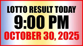 Lotto Result Today 9pm Draw October 30, 2025 Swertres Ez2 PCSO
