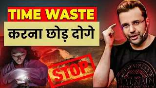 STOP Wasting TIME By Sandeep Maheshwari | Motivational Video For Students | Hindi