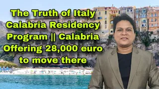 The Truth of Italy Calabria Residency Program || Calabria Offering 28,000 euro to move there