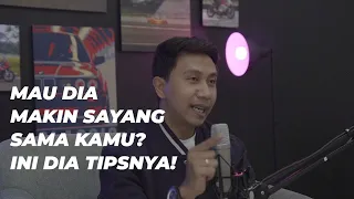 MAU DIA MAKIN SAYANG SAMA KAMU? INI DIA TIPSNYA!