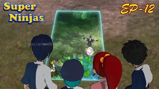 Super Ninjas | EP- 12 | 3D Animation Cartoon | New Cartoon | Hindi Cartoon | Mahacartoon Tv