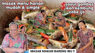 MASAK MENU HARIAN - SAYUR GAMBAS IKAN KEMBUNG CABE IJO