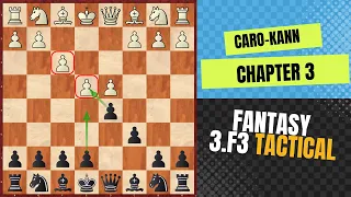 CRUSH the Fantasy Variation (Caro-Kann Masterclass Maróczy Variation)