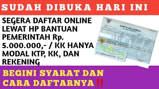 SUDAH DIBUKA PENDAFTARAN ONLINE BANTUAN 5 JUTA/KK HANYA DENGAN KTP, KK, APLIKASI, REKENING BANK‼️
