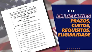 LEGALIZAÇÃO EM DETALHES: PRAZOS, CUSTOS, REQUISITOS, ELEGIBILIDADE - (2021)
