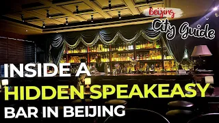 Inside A Secret "Speakeasy" Bar in Beijing