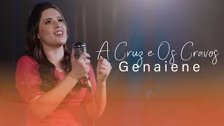A Cruz e os Cravos | Genaiene [Clipe Oficial]