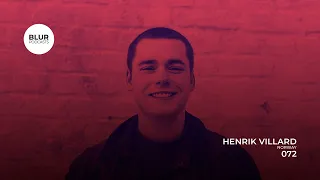 Blur Podcasts 072 - Henrik Villard (Norway)