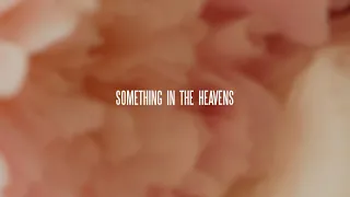 Lewis Capaldi - Something In The Heavens (Official Visualizer)