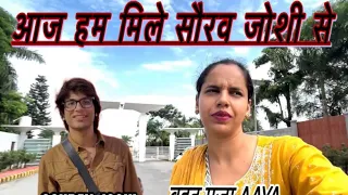 Finally hum sab Milne gyr Sourav joshi se milne 