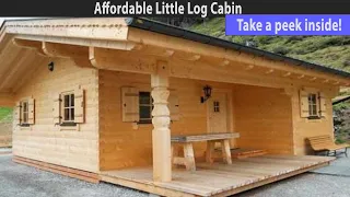 Affordable Log Cabin.. Take a Peek Inside!