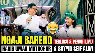 NGAJI BARENG TERLUCU PENUH ILMU.. HABIB UMAR MUTHOHAR & SAYYID SEIF ALWI