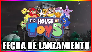 FECHA OFICIAL The House of Toys