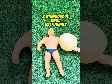 3 brinquedos mais estranhos