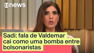 Andréia Sadi: fala de Valdemar Costa Neto cai como uma bomba entre bolsonaristas