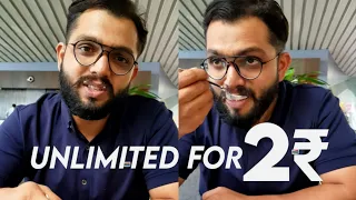Unlimited For 2₹ |Foodie Sha|