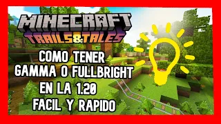 💡No te FUNCIONA el GAMMA? TEXTUREPACK de FULLBRIGHT en la 1.20