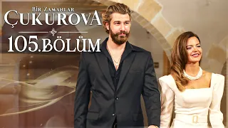 Bir Zamanlar Çukurova 105. Bölüm @atvturkiye