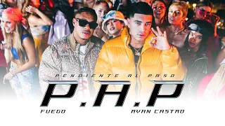 Fuego, Ryan Castro - Pendiente Al Paso (P.A.P) [Video Oficial]