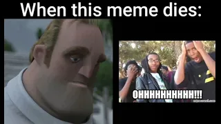 Mr Incredible becoming sad#2