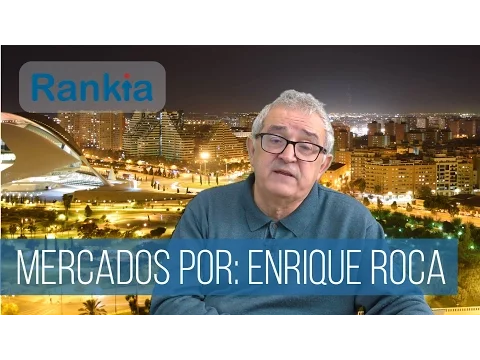Visión semanal de los mercados por Enrique Roca, lunes 9 de Enero de 2016.