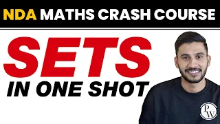 SETS in One Shot  || NDA Maths Crash Course