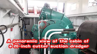 A panoramic view of the cabin of a 20 inch cutter suction dredger