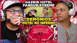 MINHA MÃE REAGE A HAZBIN HOTEL (PILOTO) DUBLADO PTBR - (Fandub) | Fandub Xtreme