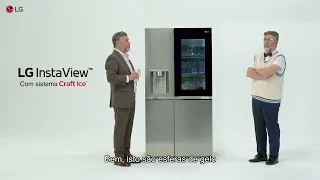 LG Instaview™ com sistema CraftIce™