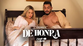 DAMINHA DE HONRA - Conde do Forró (Clipe Oficial)