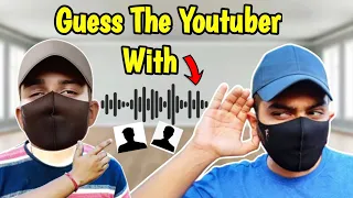 Guess the YOUTUBER with VOICE 🔊 | The Brothers |