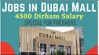 Dubai Mall Job Vacancies Open Now, Hiring All Nationalities, Apply Now It's Very urgent