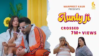 AUNTY Ji (Official Video) | STAR BOY LOC, Pallavi Gaba Alagh | Viral Hindi Song 2025