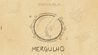 Ana Vilela |  Mergulho (Áudio Oficial)