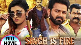 सिंह इज फायर | Singh Is Fire | Pawan Singh की ये फिल्म हुई लीक 2022 | Pawan singh,Akansha Dubey