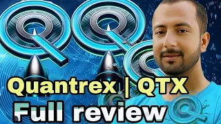 Quantrex ($QTX) Coin Overview | Project, Utility & Ecosystem Explained