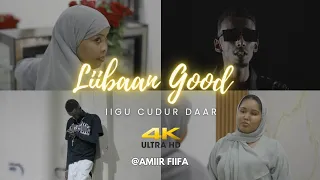 LIIBAAN GOOD  ||  IIGU CUDUR DAAR  || NEW SONG VIDEO OFFICIAL 2025