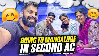 GOING TO MANGALORE IN SECOND AC | VLOG #14