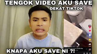 TENGOK VIDEO YANG AKU SAVE DEKAT TIKTOK😱| KENAPA AKU SAVE NI😭🥲