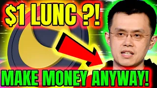 TERRA LUNA CLASSIC 🔥 $1 LUNC ?!  🔥 HOW TO MAKE MONEY🔥TERRA LUNA CLASSIC NEWS 🔥 LUNC NEWS