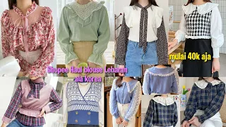 SHOPEE HAUL BLOUSE KOREAN STYLE LEBARAN 2021, START FROM 40K