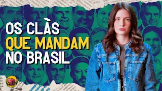 As famílias que governam o Brasil
